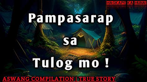 Pampasarap ng tulog ang kantotan .